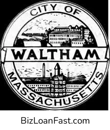 Business Loans in Waltham Massachusetts